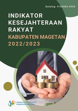 Indikator Kesejahteraan Rakyat Kabupaten Magetan 2022/2023