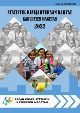 Welfare Statistics Of Magetan Regency 2022