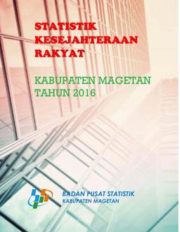 Statistik Kesejahteraan Rakyat Kabupaten Magetan Tahun 2015